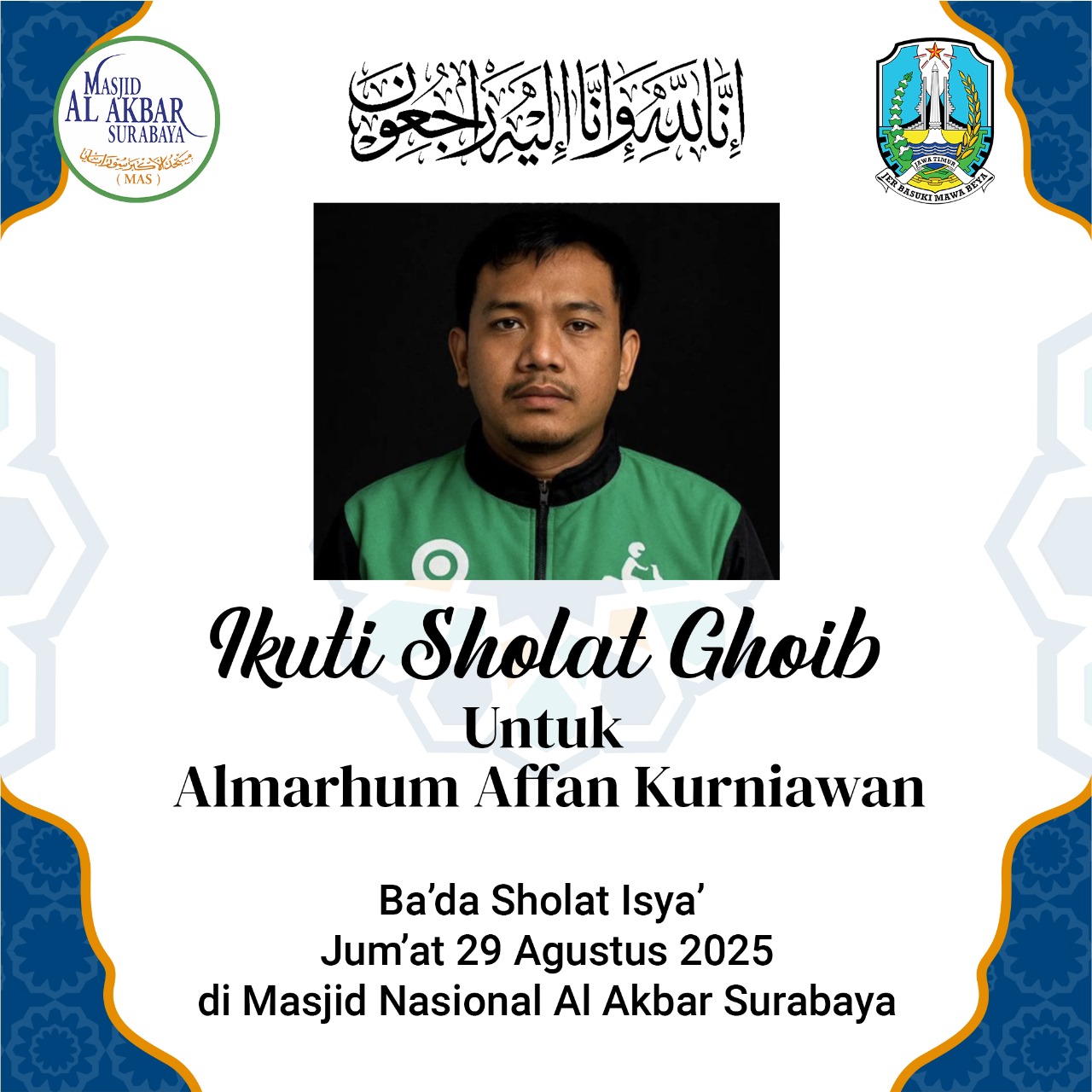 Pemprov Jatim Gelar Sholat Ghoib untuk Almarhum Affan Kurniawan di Masjid Al Akbar Surabaya