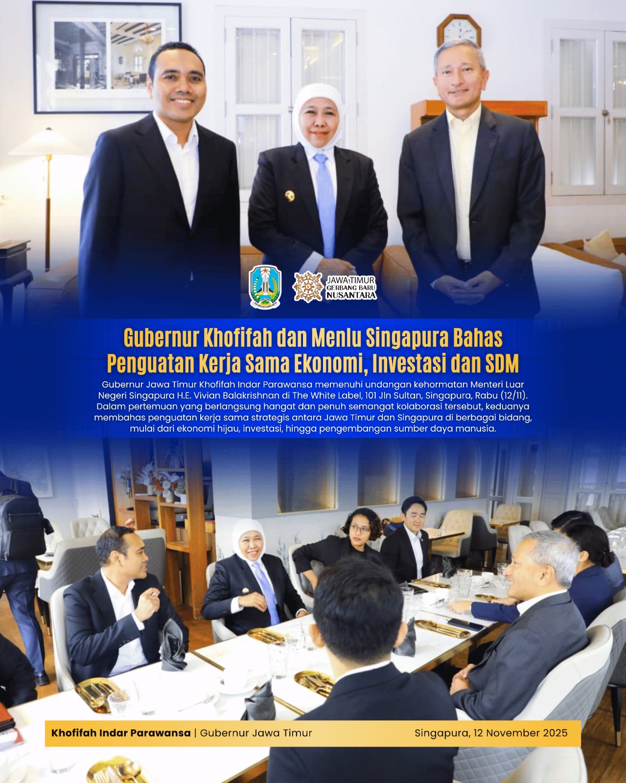 Gubernur Khofifah Harap Kerja Sama dengan Singapura Jadi Akselerator Pertumbuhan Inklusif Jawa Timur