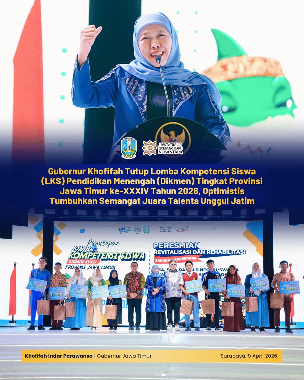 Gubernur Khofifah Tutup LKS Dikmen Jatim 2026, Optimistis Tumbuhkan Talenta Unggul dan Pertahankan Juara Umum Nasional