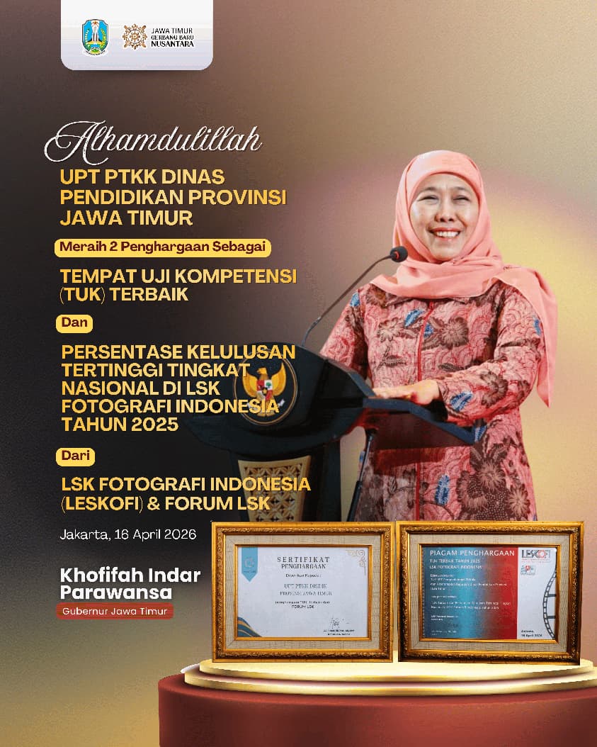 Gubernur Khofifah Apresiasi UPT PTKK Jatim Raih Dua Penghargaan Nasional, Bukti Penguatan Pendidikan Vokasi Berbasis Industri